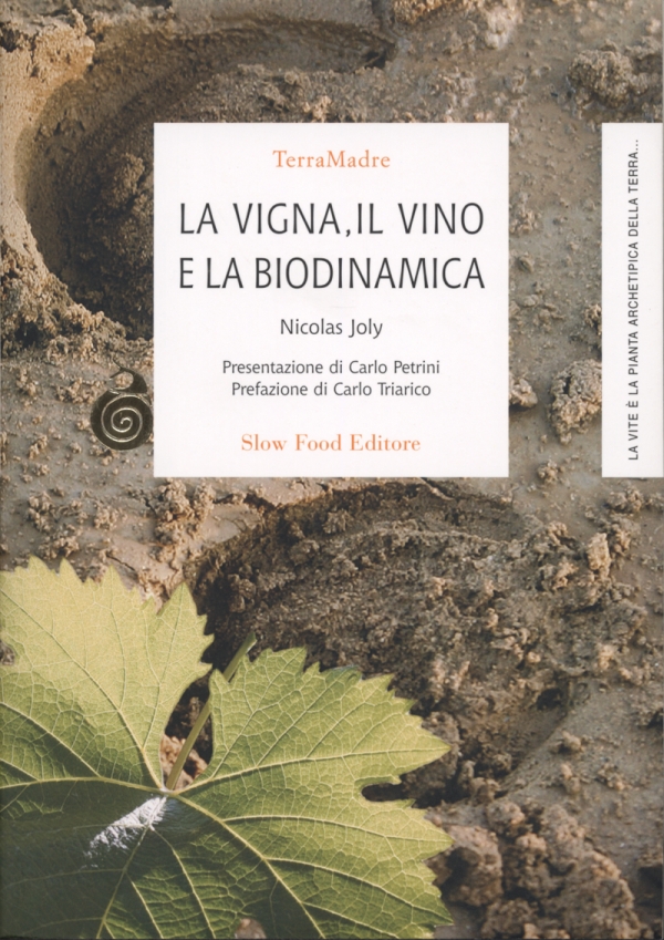 La vigna, il vino e la biodinamica